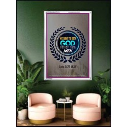 WE OUGHT TO OBEY GOD   Inspirational Bible Verse Framed   (GWAMBASSADOR4142)   "32X48"