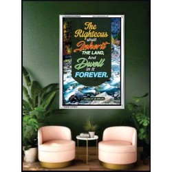 THE RIGHTEOUS SHALL INHERIT THE LAND   Contemporary Christian Poster   (GWAMBASSADOR6524)   