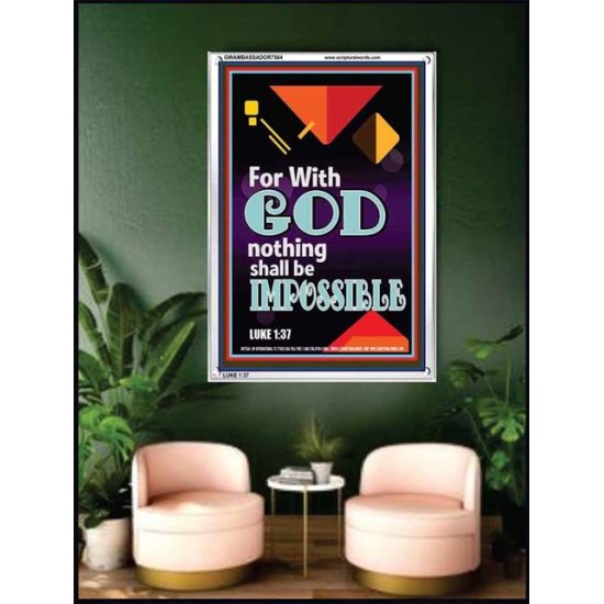 WITH GOD NOTHING SHALL BE IMPOSSIBLE   Frame Bible Verse   (GWAMBASSADOR7564)   