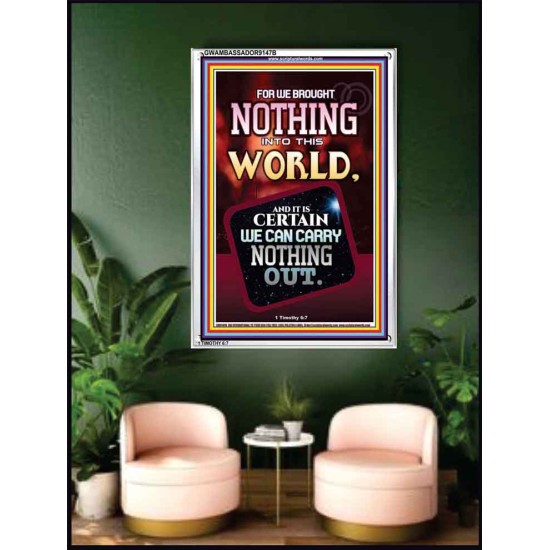 WE BROUGHT NOTHING TO THE WORLD   Framed Scriptural Dcor   (GWAMBASSADOR9147B)   