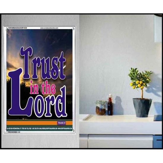 TRUST IN THE LORD   Christian Artwork Acrylic Glass Frame   (GWAMBASSADOR1030)   