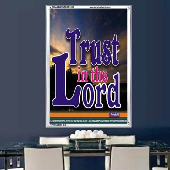 TRUST IN THE LORD   Christian Artwork Acrylic Glass Frame   (GWAMBASSADOR1030)   