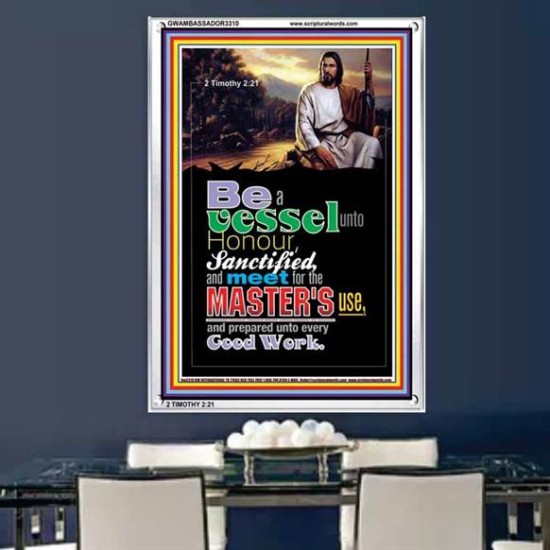 A VESSEL UNTO HONOUR   Bible Verses Poster   (GWAMBASSADOR3310)   