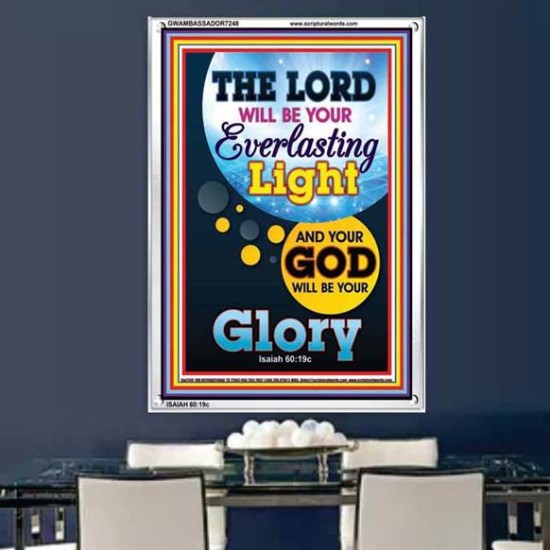 YOUR GOD WILL BE YOUR GLORY   Framed Bible Verse Online   (GWAMBASSADOR7248)   