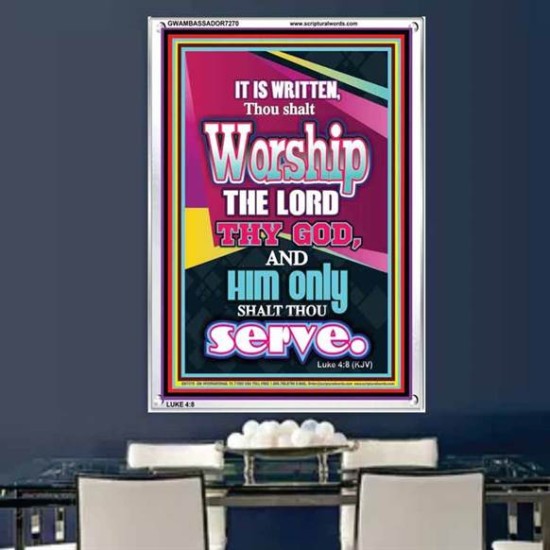WORSHIP THE LORD THY GOD   Frame Scripture Dcor   (GWAMBASSADOR7270)   