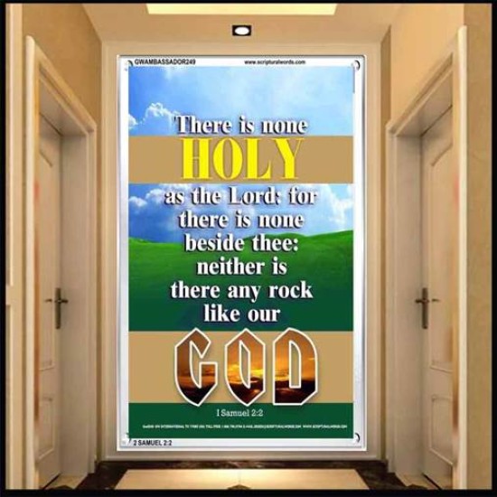 THERE IS NONE HOLY AS THE LORD   Inspiration Frame   (GWAMBASSADOR249)   
