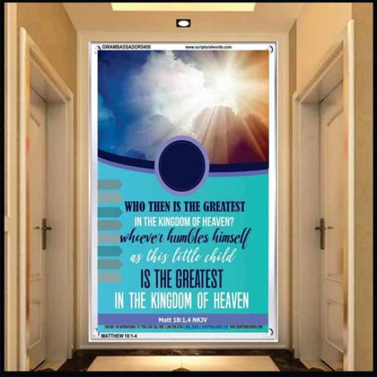 WHO THEN IS THE GREATEST   Frame Bible Verses Online   (GWAMBASSADOR5400)   