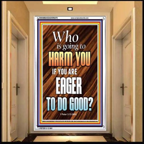 WHO IS GOING TO HARM YOU   Frame Bible Verse   (GWAMBASSADOR6478)   