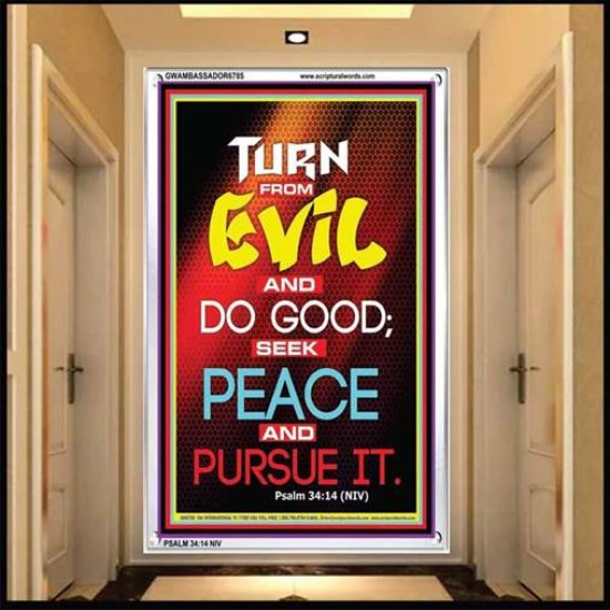 TURN FROM EVIL   Scripture Art   (GWAMBASSADOR6785)   