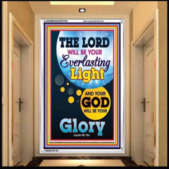 YOUR GOD WILL BE YOUR GLORY   Framed Bible Verse Online   (GWAMBASSADOR7248)   