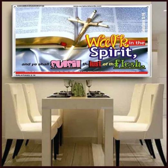 WALK IN THE SPIRIT   Framed Bible Verse   (GWAMBASSADOR3720)   