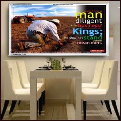 A MAN DILIGENT IN HIS BUSINESS   Bible Verses Framed for Home   (GWAMBASSADOR3738)   "48X32"