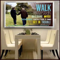 WALK WITH THE WISE   Custom Framed Bible Verses   (GWAMBASSADOR4294)   "48X32"