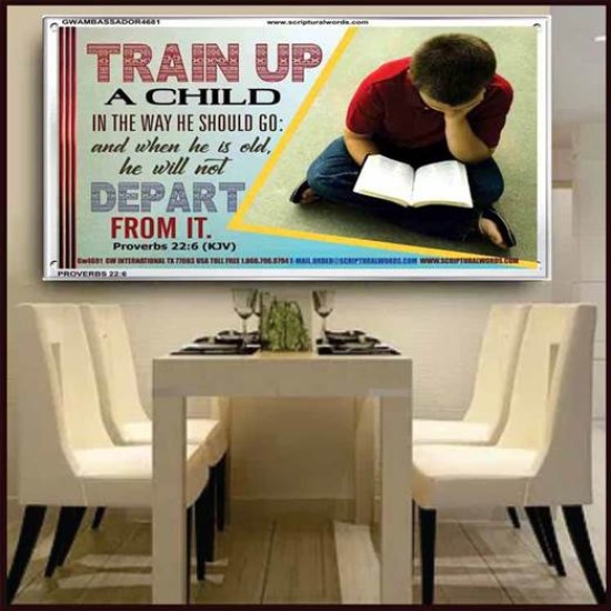 TRAIN UP A CHILD   Frame Scripture    (GWAMBASSADOR4681)   