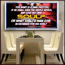 WHAT SHALL A MAN GIVE FOR HIS SOUL   Framed Guest Room Wall Decoration   (GWAMBASSADOR6584)   "48X32"