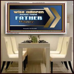 WISE CHILDREN MAKES THEIR FATHER HAPPY   Wall & Art Dcor   (GWAMBASSADOR7515)   "48X32"