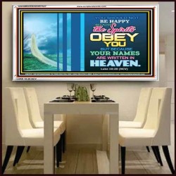 YOUR NAMES ARE WRITTEN IN HEAVEN   Christian Quote Framed   (GWAMBASSADOR7527)   "48X32"
