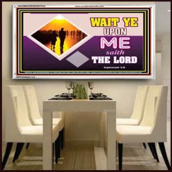 WAIT UPON THE LORD   Custom Frame Scripture   (GWAMBASSADOR7534)   "48X32"