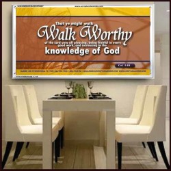 WALK WORTHY   Encouraging Bible Verses Framed   (GWAMBASSADOR867)   "48X32"