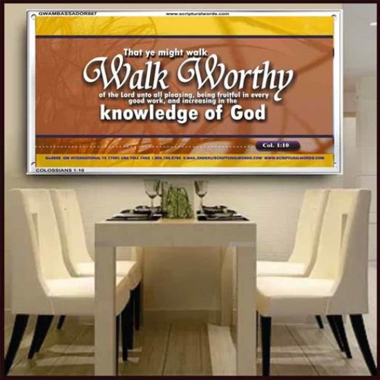 WALK WORTHY   Encouraging Bible Verses Framed   (GWAMBASSADOR867)   