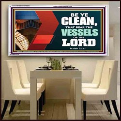 VESSELS OF THE LORD   Frame Bible Verse Art    (GWAMBASSADOR9295)   "48X32"