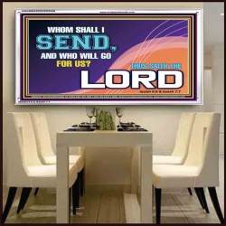 WHOM SHALL I SEND?   Art & Dcor Frame   (GWAMBASSADOR9358)   "48X32"