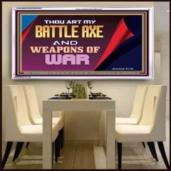 YOU ARE MY WEAPONS OF WAR   Framed Bible Verses   (GWAMBASSADOR9361)   "48X32"