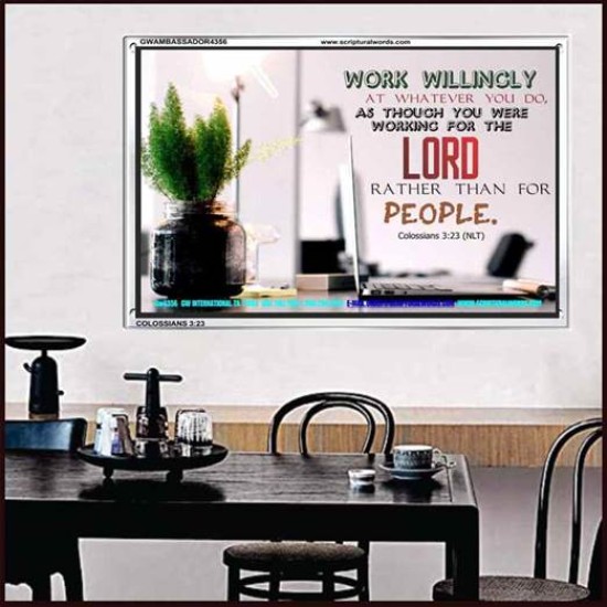 WORKING AS FOR THE LORD   Bible Verse Frame   (GWAMBASSADOR4356)   