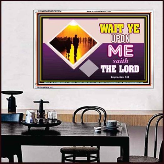 WAIT UPON THE LORD   Custom Frame Scripture   (GWAMBASSADOR7534)   