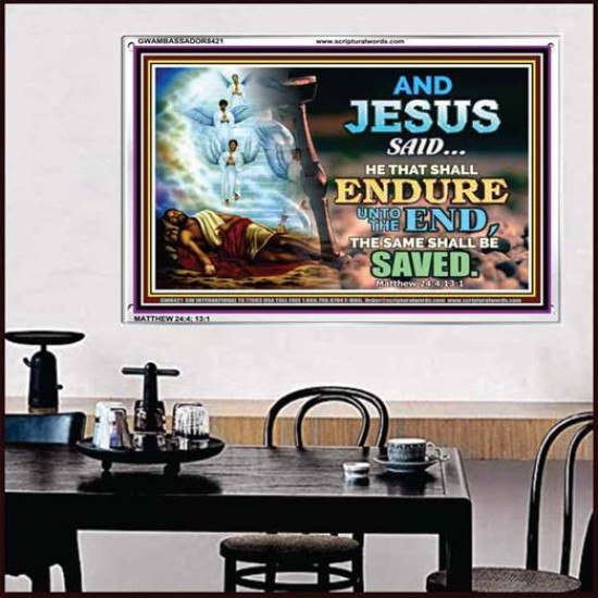 YE SHALL BE SAVED   Unique Bible Verse Framed   (GWAMBASSADOR8421)   