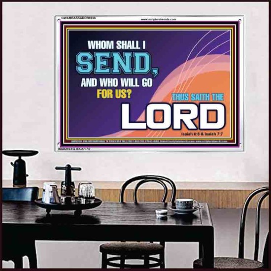 WHOM SHALL I SEND?   Art & Dcor Frame   (GWAMBASSADOR9358)   