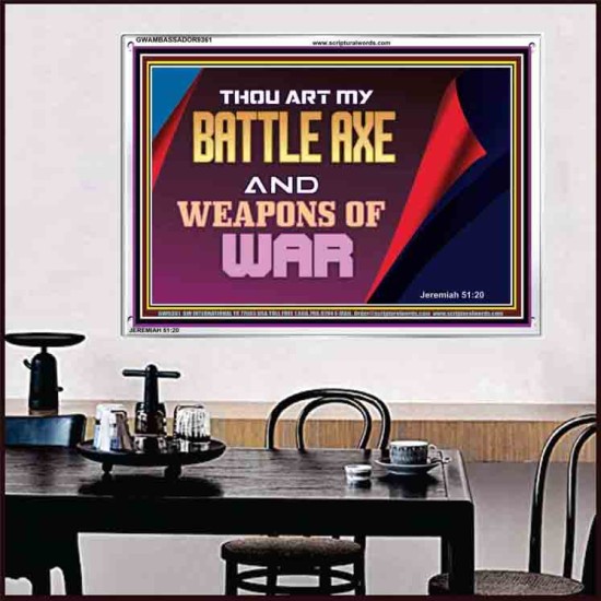 YOU ARE MY WEAPONS OF WAR   Framed Bible Verses   (GWAMBASSADOR9361)   
