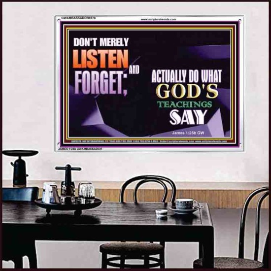 ACTUALLY DO WHAT GOD'S TEACHINGS SAY   Printable Bible Verses to Framed   (GWAMBASSADOR9378)   