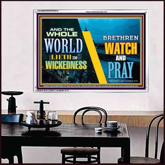 WATCH AND PRAY BRETHREN   Framed Interior Wall Decoration   (GWAMBASSADOR9516)   