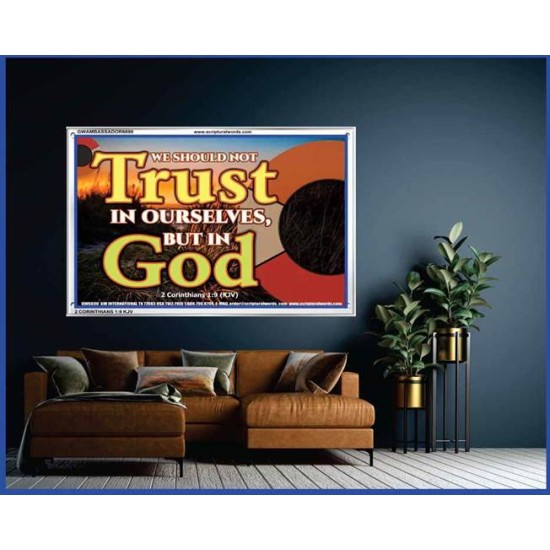 TRUST NOT IN YOURSELVES   Modern Wall Art   (GWAMBASSADOR6690)   