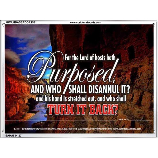 WHO SHALL DISANNUL IT   Large Frame Scriptural Wall Art   (GWAMBASSADOR1531)   