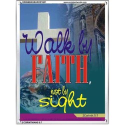 WALK BY FAITH   Inspirational Wall Art Wooden Frame   (GWAMBASSADOR1631)   "32X48"