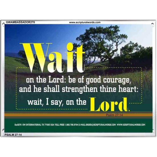 WAIT ON THE LORD   Contemporary Wall Decor   (GWAMBASSADOR270)   