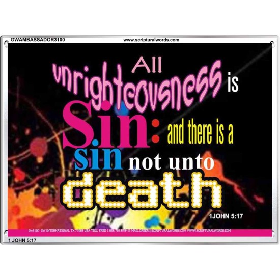 UNRIGHTEOUSNESS IS SIN   Modern Art   (GWAMBASSADOR3100)   