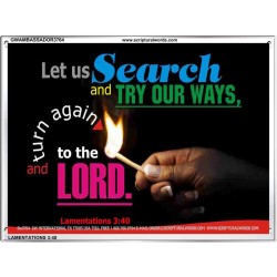 TRY OUR WAYS   Bible Verses Frames Online   (GWAMBASSADOR3764)   "48X32"