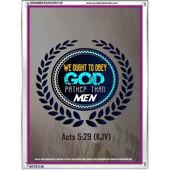 WE OUGHT TO OBEY GOD   Inspirational Bible Verse Framed   (GWAMBASSADOR4142)   