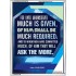 WHOMSOEVER MUCH IS GIVEN   Inspirational Wall Art Frame   (GWAMBASSADOR4752)   "32X48"