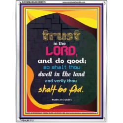 TRUST IN THE LORD   Bible Verses Framed Art   (GWAMBASSADOR4779)   "32X48"