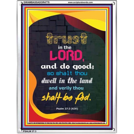 TRUST IN THE LORD   Bible Verses Framed Art   (GWAMBASSADOR4779)   