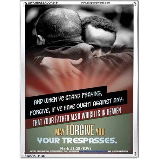 WHEN YE STAND PRAYING FORGIVE   Bible Verse Frame for Home Online   (GWAMBASSADOR5181)   