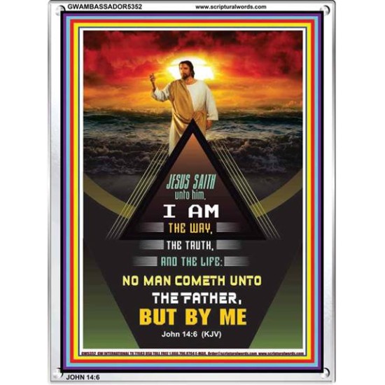 THE WAY THE TRUTH AND THE LIFE   Inspirational Wall Art Wooden Frame   (GWAMBASSADOR5352)   