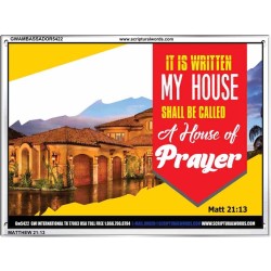 A HOUSE OF PRAYER   Scripture Art Prints   (GWAMBASSADOR5422)   "48X32"