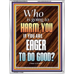 WHO IS GOING TO HARM YOU   Frame Bible Verse   (GWAMBASSADOR6478)   "32X48"