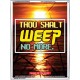 WEEP NO MORE   Framed Bible Verse   (GWAMBASSADOR6485)   