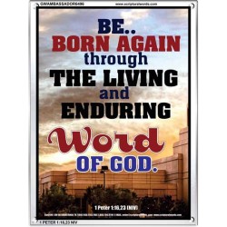 BE BORN AGAIN   Bible Verses Poster   (GWAMBASSADOR6496)   "32X48"